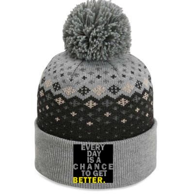 Everyday Is A Change To Get Better The Baniff Cuffed Pom Beanie