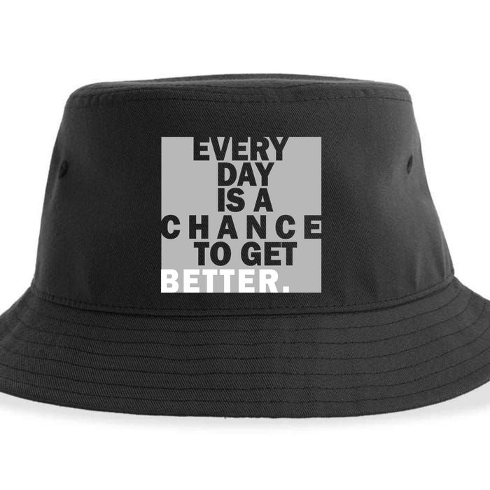 Everyday Is A Change To Get Better Sustainable Bucket Hat