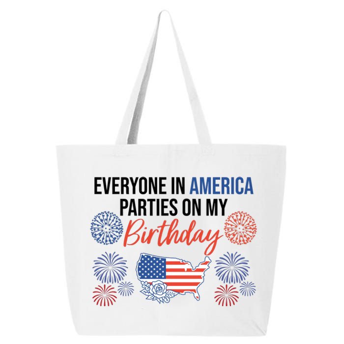 Everyone In America Parties On My Birthday 25L Jumbo Tote