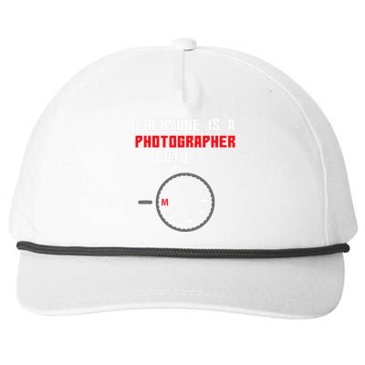 Everyone Is A Photographer Until Funny Photography Gift Snapback Five-Panel Rope Hat