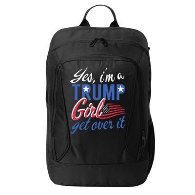 Es IM A Trump Girl Get Over It Fan Usa Supporter Gift City Backpack