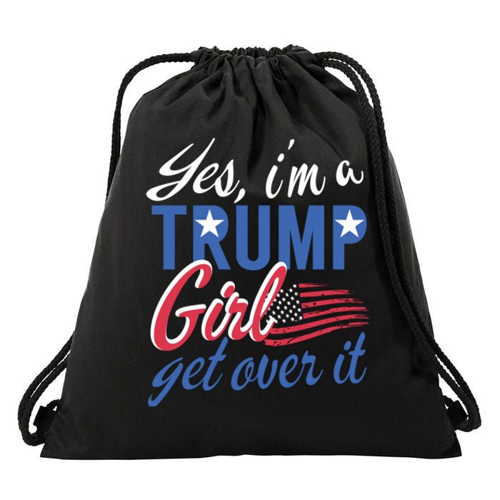 Es IM A Trump Girl Get Over It Fan Usa Supporter Gift Drawstring Bag