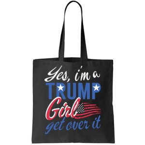 Es IM A Trump Girl Get Over It Fan Usa Supporter Gift Tote Bag