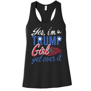 Es IM A Trump Girl Get Over It Fan Usa Supporter Gift Women's Racerback Tank