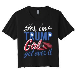 Es IM A Trump Girl Get Over It Fan Usa Supporter Gift Women's Crop Top Tee