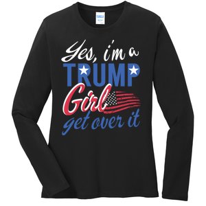 Es IM A Trump Girl Get Over It Fan Usa Supporter Gift Ladies Long Sleeve Shirt