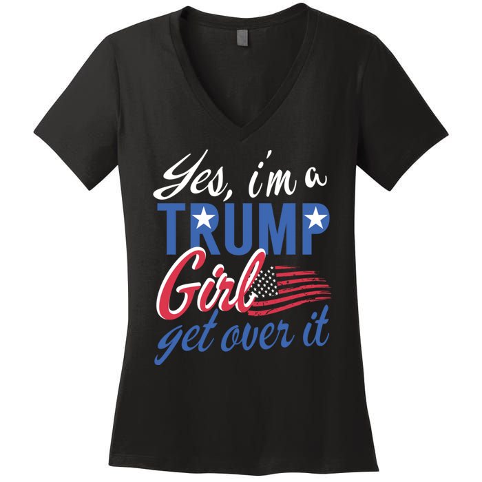 Es IM A Trump Girl Get Over It Fan Usa Supporter Gift Women's V-Neck T-Shirt