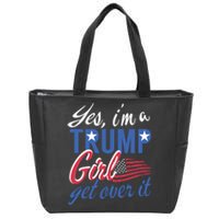 Es IM A Trump Girl Get Over It Fan Usa Supporter Gift Zip Tote Bag