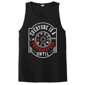 Everyone Is A Photographer Untill Ual Mode Photography Gift PosiCharge Competitor Tank