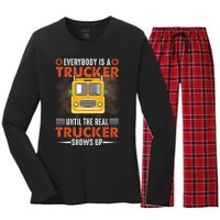 Everybody Is A Trucker Until The Real Trucker Shows Up Women's Long Sleeve Flannel Pajama Set 