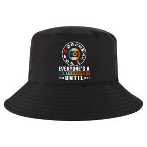 Everyone Is A Photographer Untill Ual Mode Photography Gift Cool Comfort Performance Bucket Hat