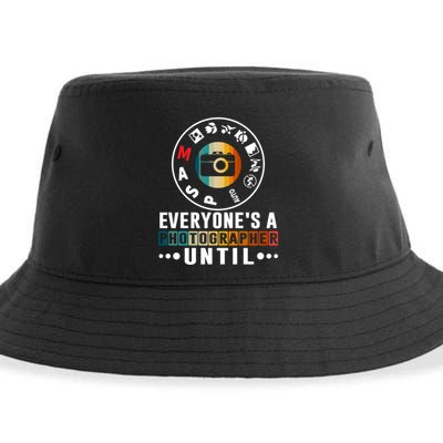 Everyone Is A Photographer Untill Ual Mode Photography Gift Sustainable Bucket Hat