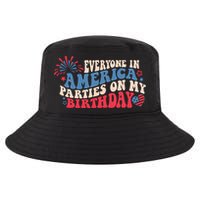 Everyone In America Parties On My Birthday 4th Of July Cool Comfort Performance Bucket Hat