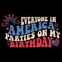 Everyone In America Parties On My Birthday 4th Of July City Backpack