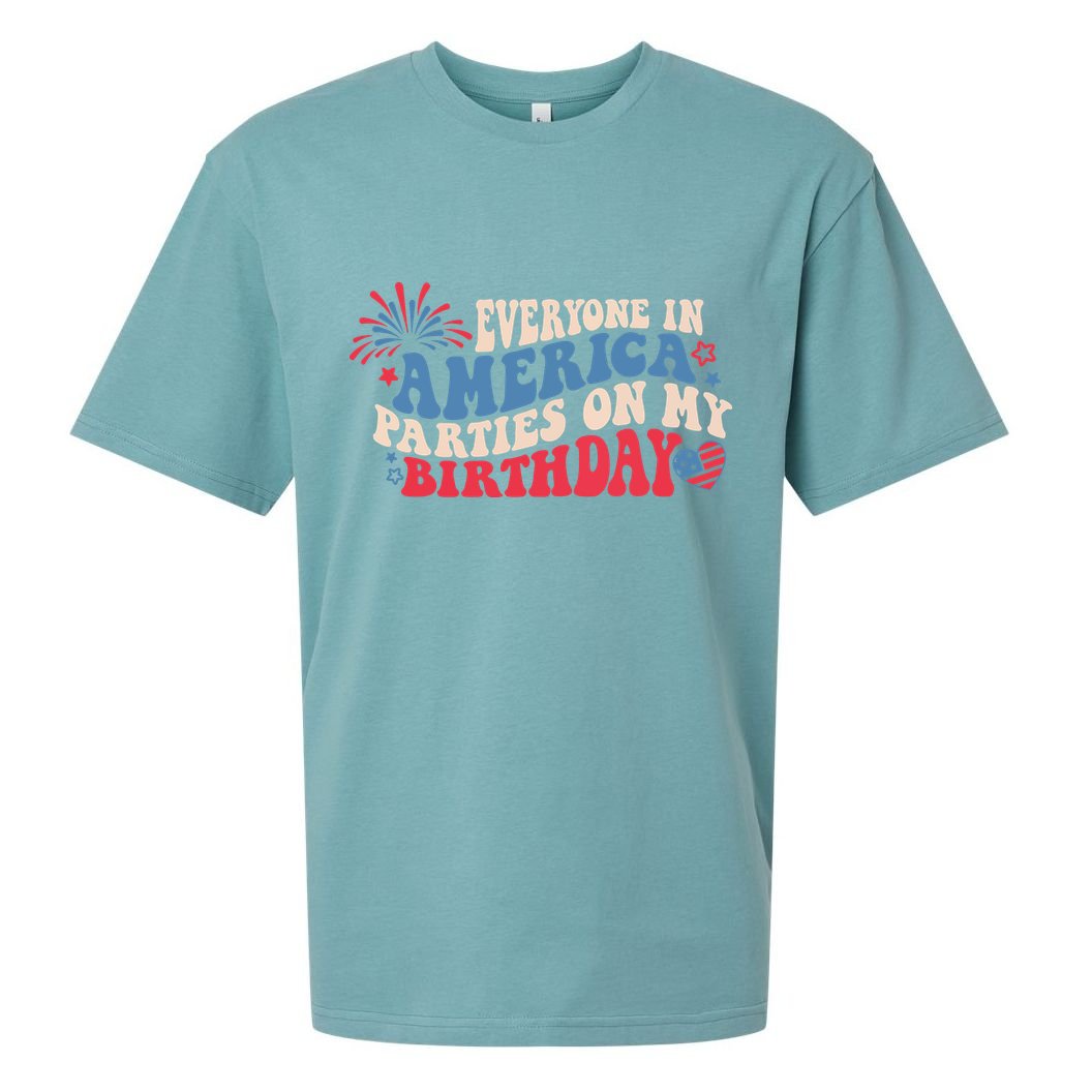 Everyone In America Parties On My Birthday 4th Of July Sueded Cloud Jersey T-Shirt