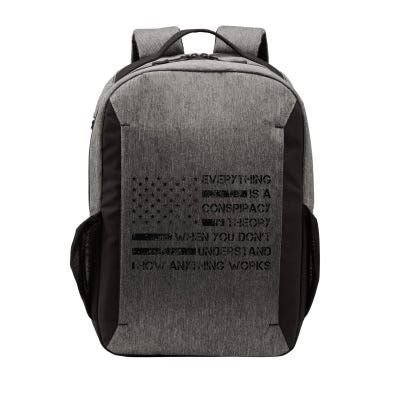 Everything Is A Conspiracy Theory When You DonT Understand Vector Backpack