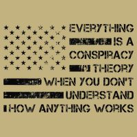 Everything Is A Conspiracy Theory When You DonT Understand Mousepad