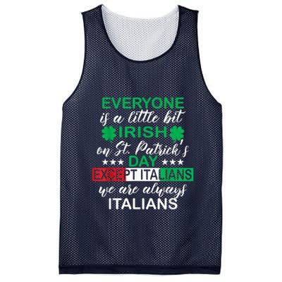 Everyone Is A Little Irish St. Patricks Day Except Italians Mesh Reversible Basketball Jersey Tank