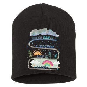 Everyday Is A Beautiful Day To Learn Teacher Rainbow Sunny Rainy Short Acrylic Beanie