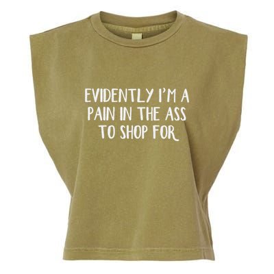 Evidently I’M A Pain In The Ass To Shop For Garment-Dyed Women's Muscle Tee