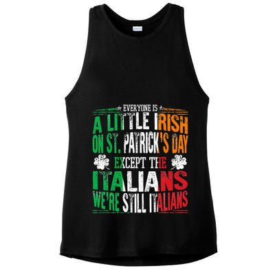 Everyone Is A Little Irish On St Patrick Day Except Italians Ladies PosiCharge Tri-Blend Wicking Tank