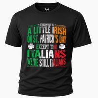 Everyone Is A Little Irish On St Patrick Day Except Italians Performance Shirt