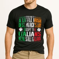 Everyone Is A Little Irish On St Patrick Day Except Italians Performance Shirt