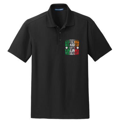 Everyone Is A Little Irish On St Patrick Day Except Italians Dry Zone Grid Polo