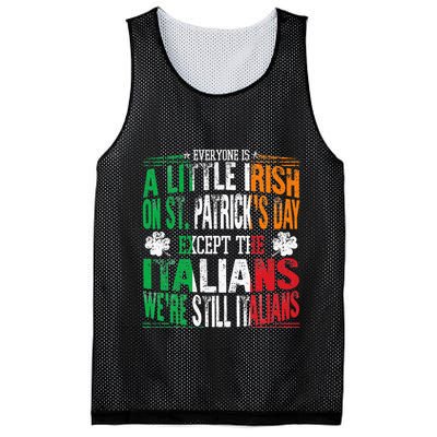 Everyone Is A Little Irish On St Patrick Day Except Italians Mesh Reversible Basketball Jersey Tank