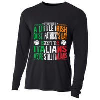 Everyone Is A Little Irish On St Patrick Day Except Italians Cooling Performance Long Sleeve Crew