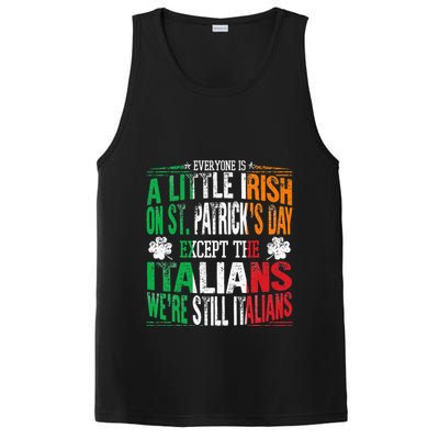 Everyone Is A Little Irish On St Patrick Day Except Italians PosiCharge Competitor Tank