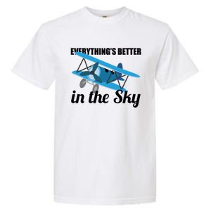 Everything Is Better In The Sky Airplane Pilot Gift Garment-Dyed Heavyweight T-Shirt