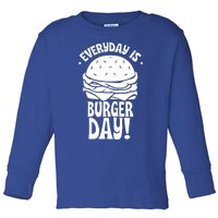 Everyday Is Burger Day Food Burgers Hamburger Lover Gift Toddler Long Sleeve Shirt