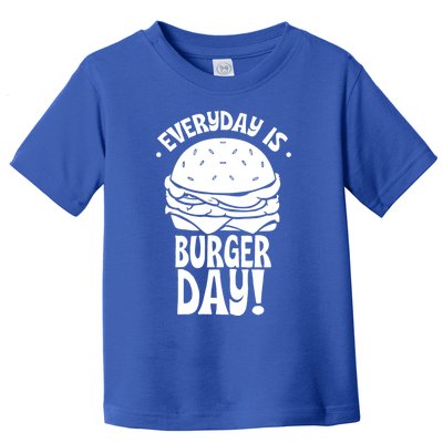 Everyday Is Burger Day Food Burgers Hamburger Lover Gift Toddler T-Shirt