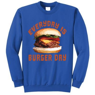 Everyday Is Burger Day Gift Funny Meat Bbq Gift Sweatshirt