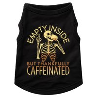 Empty Inside But Thankfully Caffeinated Doggie Tank