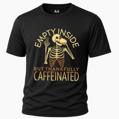 Empty Inside But Thankfully Caffeinated Performance Shirt