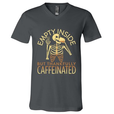 Empty Inside But Thankfully Caffeinated V-Neck T-Shirt