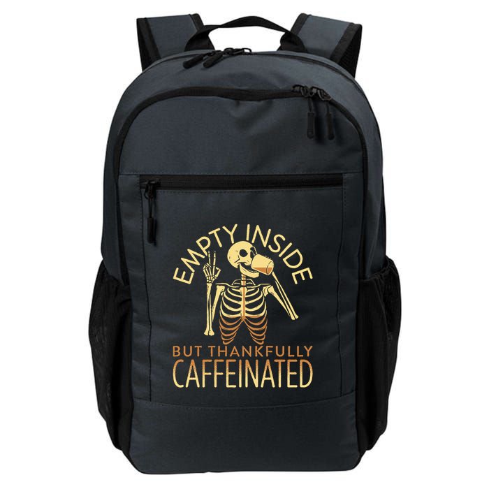 Empty Inside But Thankfully Caffeinated Backpack