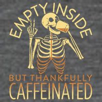 Empty Inside But Thankfully Caffeinated Flatbill Hat