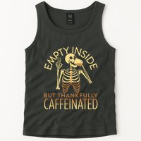Empty Inside But Thankfully Caffeinated Tank Top