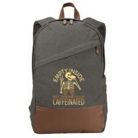 Empty Inside But Thankfully Caffeinated Cotton Canvas Backpack