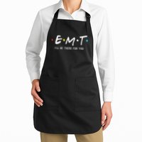 Emt I'll Be There For You Funny Ems Paramedic Apron