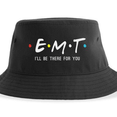 Emt I'll Be There For You Funny Ems Paramedic Sustainable Bucket Hat