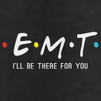 Emt I'll Be There For You Funny Ems Paramedic 12oz Stainless Steel Coffee Mug