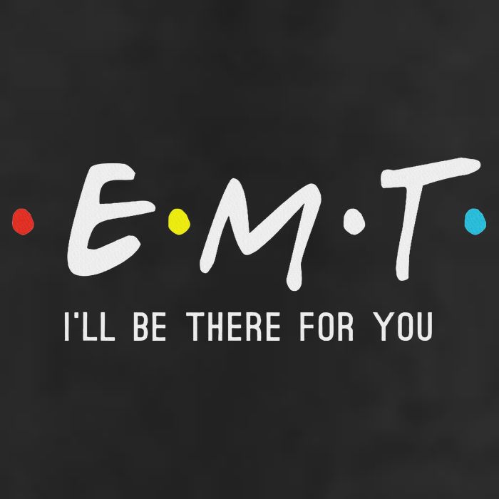 Emt I'll Be There For You Funny Ems Paramedic 12oz Stainless Steel Coffee Mug