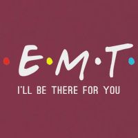 Emt I'll Be There For You Funny Ems Paramedic 16oz Travel Tumbler