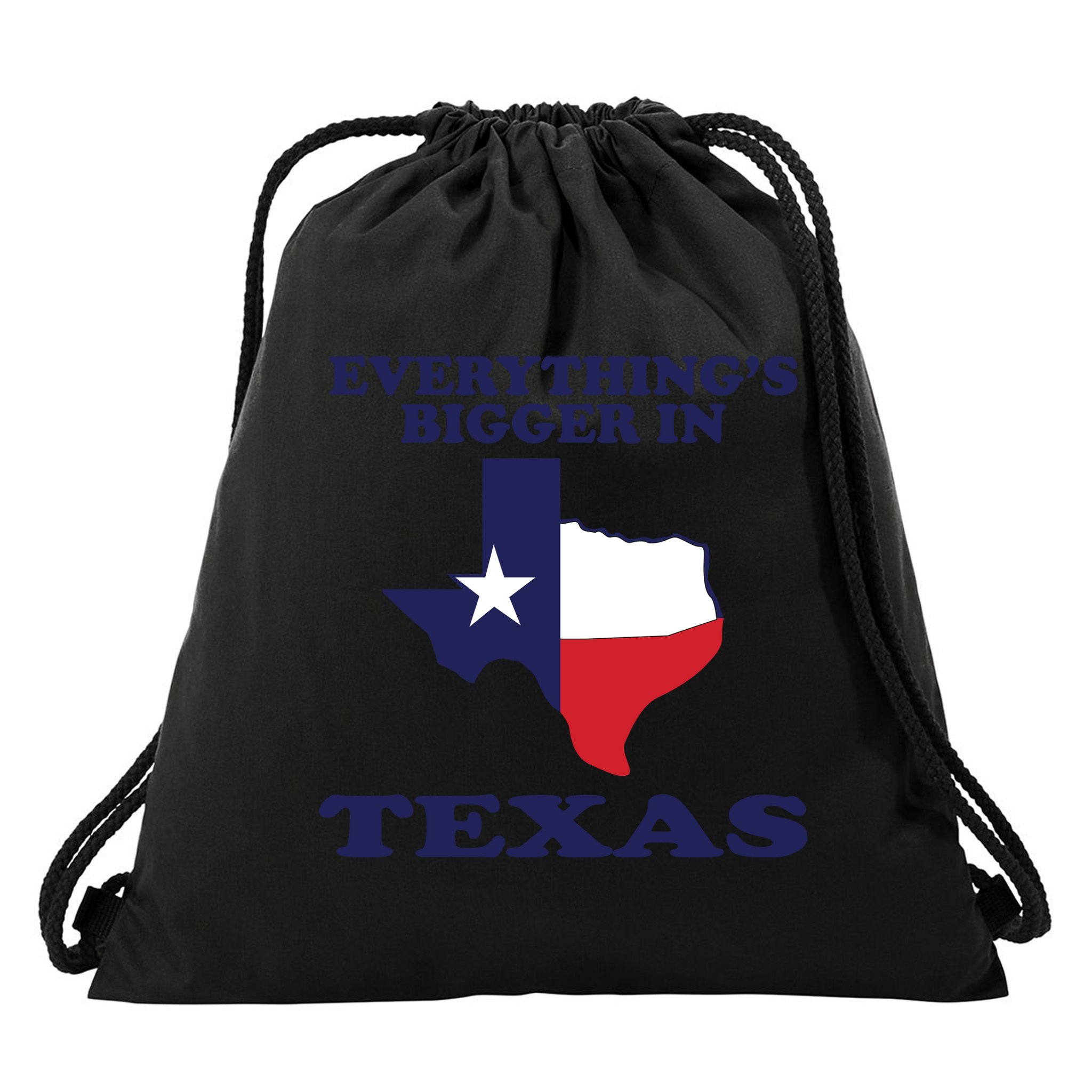EVERYTHING IS BIGGER IN TEXAS Funny Drawstring Bag