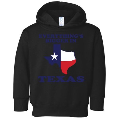 EVERYTHING IS BIGGER IN TEXAS Funny Toddler Hoodie