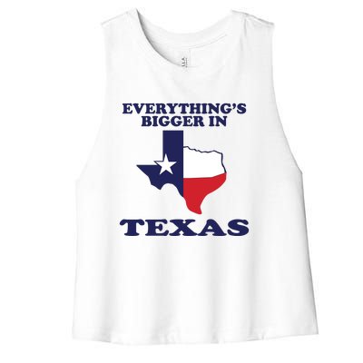 EVERYTHING IS BIGGER IN TEXAS Funny Women's Racerback Cropped Tank